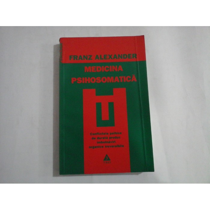 MEDICINA PSIHOSOMATICA  -  FRANZ ALEXANDER 